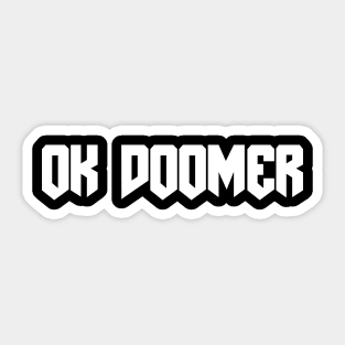 Ok Doomer Sticker